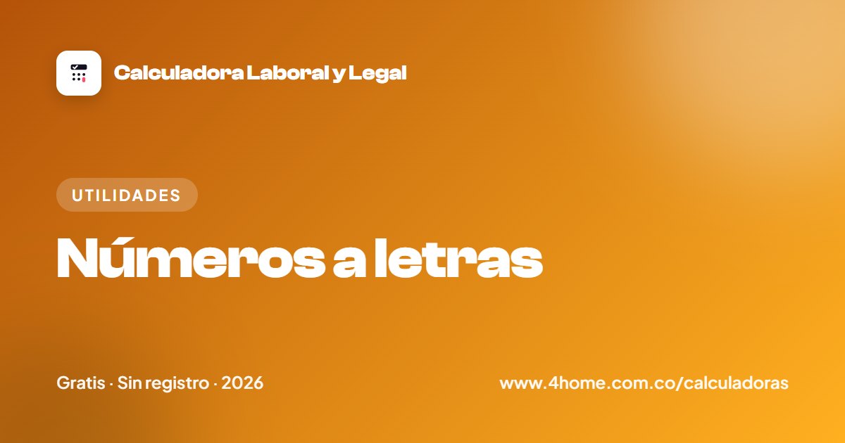 Números a Letras: convertidor de cifras a texto